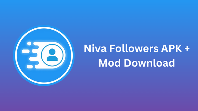 Niva Followers APK V.4.8 + Mod Download (Unlimited Coins)