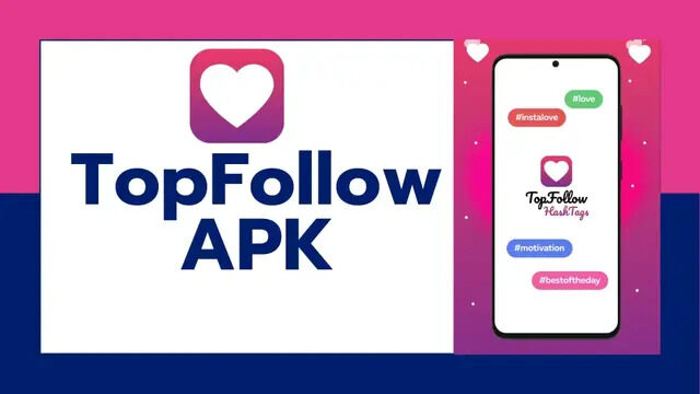 Top Follow APK v5.3.0 Download Latest Version (Free Like)